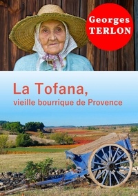 Georges Terlon - La tofana, vieille bourrique de Provence.