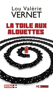 Lou Valérie Vernet - La toile aux alouettes.