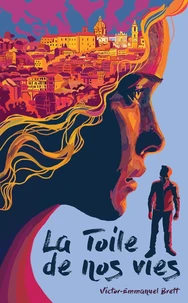 La toile de nos vies