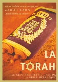 Zadoc Kahn - La Torah - Les cinq premiers livres de la Bible hébraïque.