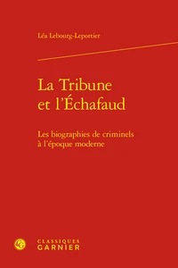 La Tribune et l'Echafaud