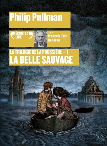 La trilogie de la Poussière Tome 1 La Belle Sauvage -  avec 2 CD audio MP3