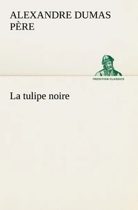 La tulipe noire