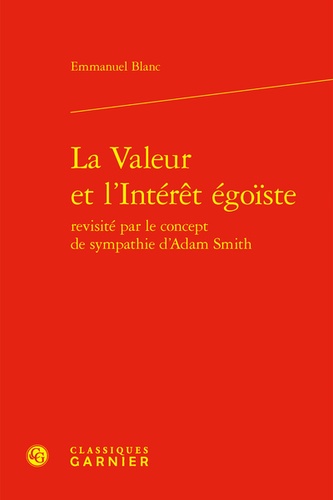 La valeur et l'intérêt égoïste revisité par le concept de sympathie d'Adam Smith