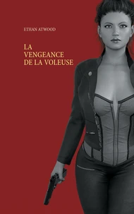 La vengeance de la voleuse