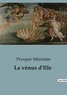 Prosper Mérimée - La vénus d'Ille.