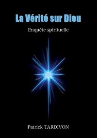 La Vérité sur Dieu