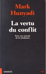 La vertu du conflit