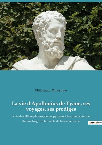 Ésotérisme et Paranormal . La vie d'Apollonius... de Philostrate