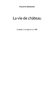 La vie de château