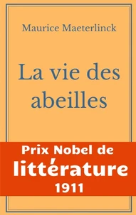 La vie des abeilles