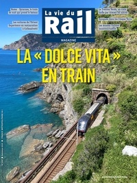 Samuel Delziani - La Vie du Rail Magazine  : La "dolce vita" en train.