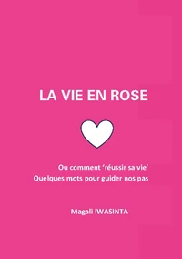 La vie en rose