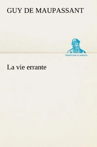 La vie errante