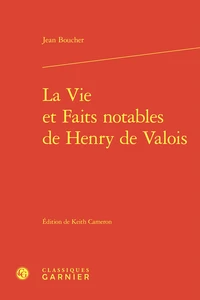 La vie et faits notables de Henry de Valois