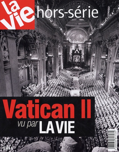 Jean-Marie Montel - La Vie Hors-série : Vatican II.