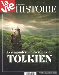 Aymeric Christensen et Chantal Cabé - La Vie / Le Monde Hors-série Histoire, Septembre 2023 : Les mondes merveilleux de Tolkien.