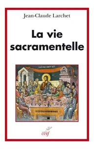 La vie sacramentelle