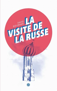 La visite de la Russe