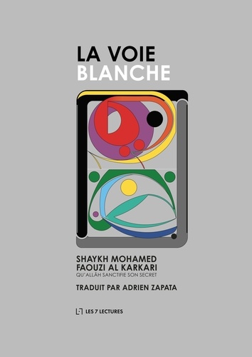 Mohamed Faouzi Al Karkari - La Voie Blanche.