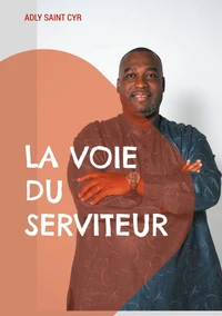 La voie du serviteur