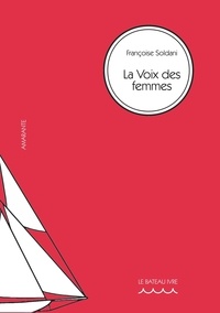 La voix des femmes - Olympe de Gouges, Hubertine Auclert, Marguerite Durand, Madeleine Pelletier : la citoyenneté politique des femmes en France, textes fondateurs.pdf