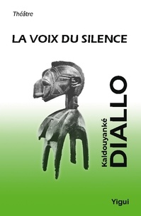 Mahamadou Diallo - La voix du silence.