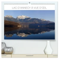 Lac d'Annecy à vue d'oeil  (Calendrier mural 2026 DIN A2 vertical) calendrier de bureau