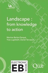 Yves Luginbühl et Daniel Terrasson - Landscape: from knowledge to action.