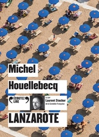 Michel Houellebecq - Lanzarote. 1 CD audio