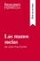 Guía de lectura  Las manos sucias de Jean-Paul Sartre (Guía de lectura). Resumen y análisis completo