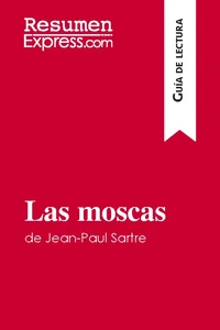 Las moscas de Jean-Paul Sartre (Guía de lectura)