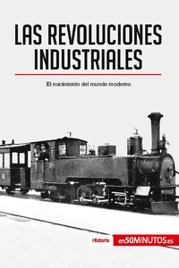 Las revoluciones industriales