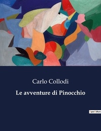 Carlo Collodi - Classici della Letteratura Italiana  : Le avventure di Pinocchio - 1448.