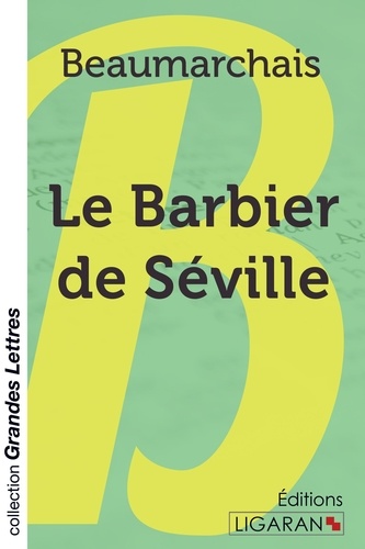 Le barbier de Séville Edition en gros caractères
