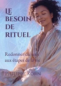 Le besoin de rituel