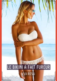 Le bikini a fait fureur