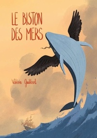 Valérie Guilbert - Le Biston des mers.