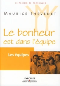 Le bonheur est dans l'équipe