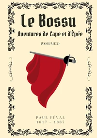 Le Bossu - Volume 2