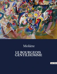 Le bourgeois  gentilhomme