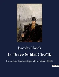 Le brave soldat Chvéïk