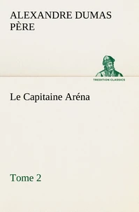 Le Capitaine Aréna — Tome 2
