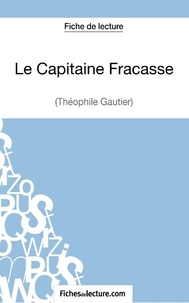  Fichesdelecture.com - Le capitaine Fracasse - Analyse complète de l'oeuvre.