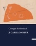 Georges Rodenbach - Les classiques de la littérature  : Le carillonneur - ..