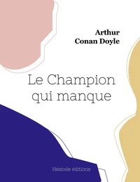 Le Champion qui manque (grand format)