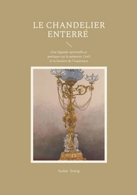 Le chandelier enterré