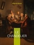 Alfred de Musset - Le Chandelier.