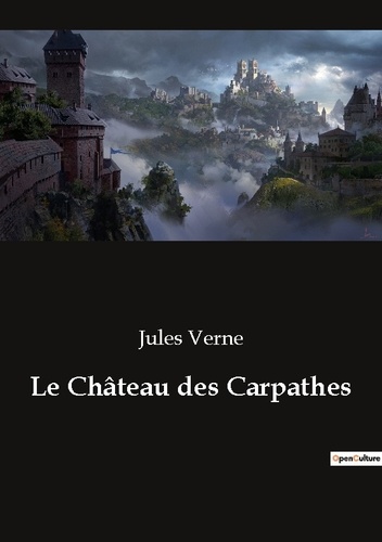 Les classiques de la littérature  Le Château des Carpathes