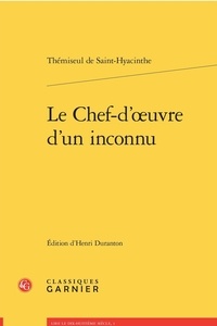 Thémiseul Saint-Hyacinthe (de) - Le chef-d'oeuvre d'un inconnu.